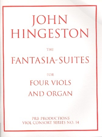 Fantasia-Suites a 4 for 4 viols and organ score and parts
