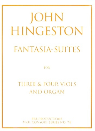 Fantasia-Suites for 3 and 4 viols and organ score and parts