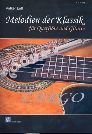 Melodien der Klassik - Largo f�r Fl�te und Gitarre Partitur und Stimme