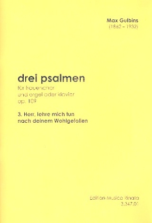 Herr lehre mich tun nach deinem Wohlgefallen op.109,3 fr Frauenchor und orgel oder Klavier, Partitur