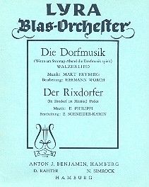 Die Dorfmusik  und  Der Rixdorfer fr Blasorchester