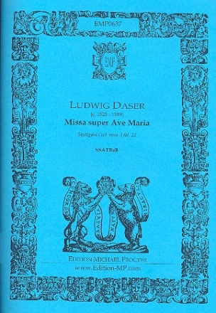 Missa super Ave Maria for mixed chorus a cappella score