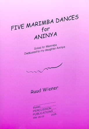 Five Marimba Dances for Aninya for Marimba