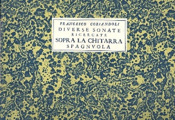 Diverse sonate ricercate sopra la chitarra spagnola facsimile