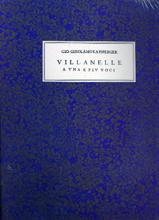 Villanelle I-IV a una e piu voci facsimile