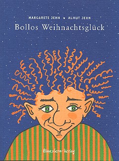 Bollos Weihnachtsglck Eine Troll- und Menschengeschichte