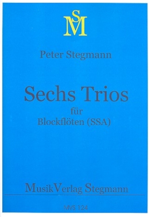 6 Trios fr 3 Blockflten (SSA) Spielpartitur