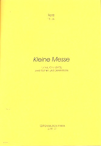 Kleine Messe fr Soli, gem Chor, 2 Violinen und Bc Partitur