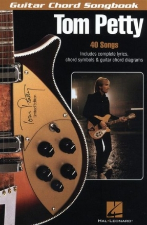 Tom Petty: Guitar Chord Songbook Lyrics/Chord Symbols/Guitar Boxes