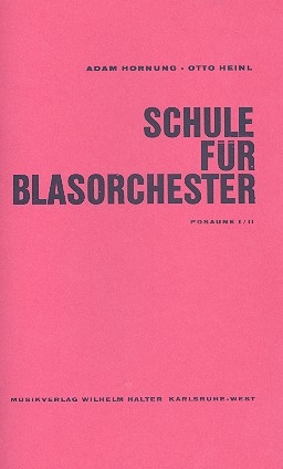 Schule fr Blasorchester Posaune in C 1 und 2