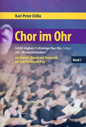 Chor im Ohr Band 1 fr gem Chor (SAM) und Klavier (Orgel) Partitur