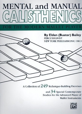 Mental and manual Calisthenics for the modern mallet player