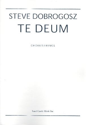 Te Deum for mixed chorus and strings score