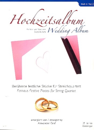 Hochzeitsalbum Band 2 f�r Streichquartett Partitur und Stimmen