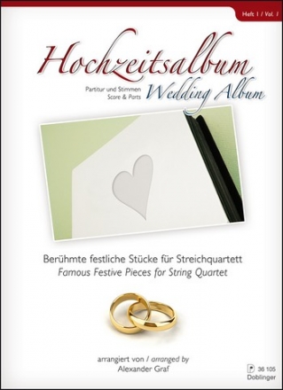Hochzeitsalbum Band 1 f�r Streichquartett Partitur und Stimmen