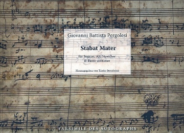 Stabat mater fr Sopran, Alt, Streicher und Bc Faksimile des Autographs