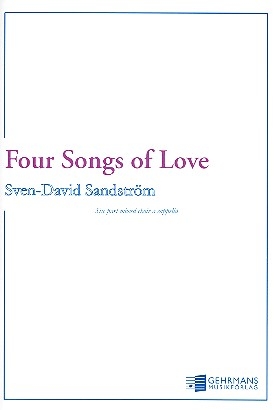 Four Songs of Love for 6-part mixed choir a cappella (SMezSATBarB) score (en)
