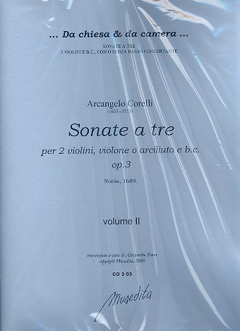 Sonate  tre op.3 vol.1 per 2 violini, violone o arciliuto e bc