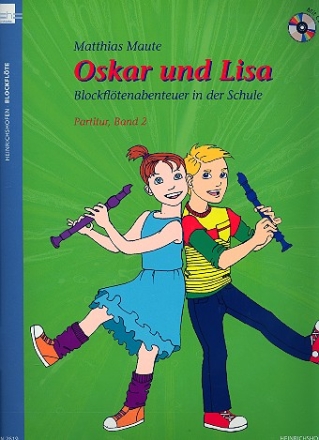 Oskar und Lisa Band 2 (+CD)  fr Blockflten (SA) und Klavier (Percussion ad lib) Partitur