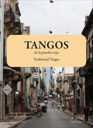 Tangos de la guardia vieja f�r Gitarre