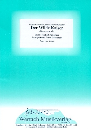 Der wilde Kaiser: fr Blasorchester Partitur und Stimmen