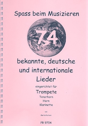 Spa� beim Musizieren: f�r Trompete (Tenorhorn/Horn/Klarinette)