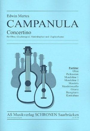 Campanula fr Oboe, Glockenspiel, Marimbaphon und Zupforchester Partitur
