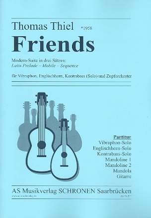 Friends fr Vibraphon, Englischhorn, Kontrabass (in Solostimmung) und Zupforchester Partitur