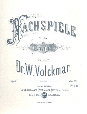 Nachspiele Band 3 op.139 f�r Orgel
