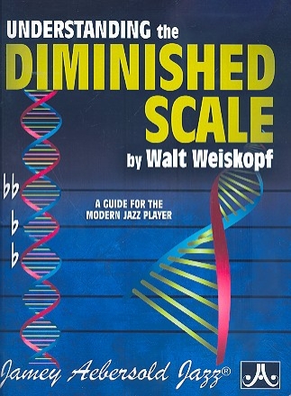 Understanding the diminished Scale: for all instruments