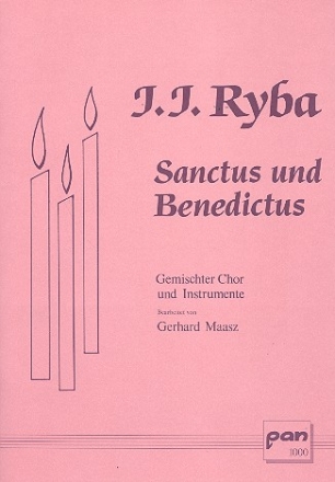 Sanctus und Benedictus  fr gem Chor und Instrumente Partitur