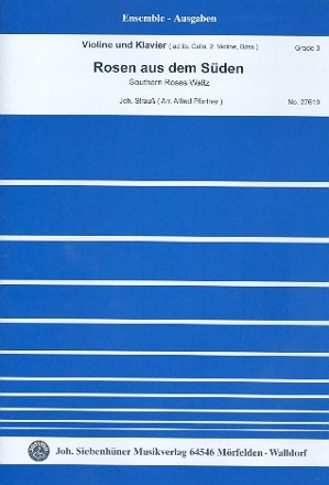 Rosen aus dem Sden op.388 fr Violine und Klavier  (Violine 2, Violoncello, Kontrabass ad lib),  Stimmen
