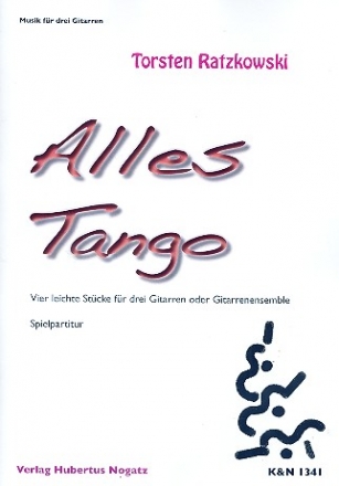 Alles Tango  fr 3 Gitarren (Ensemble) Spielpartitur