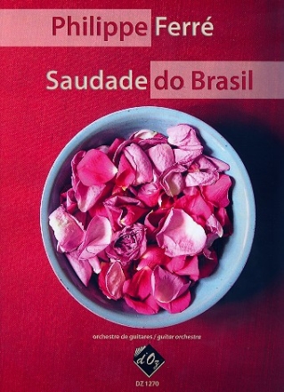 Saudade do Brasil pour orchestre de guitares partition et parties