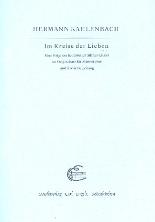 Im Kreise der Lieben fr Mnnerchor und Klavier Partitur