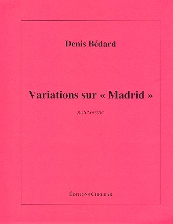 Variations sur Madrid pour orgue