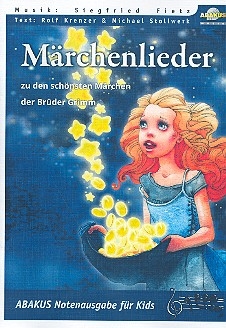 Mrchenlieder  zu den schnsten Mrchen der Brder Grimm Lieder- und Textheft