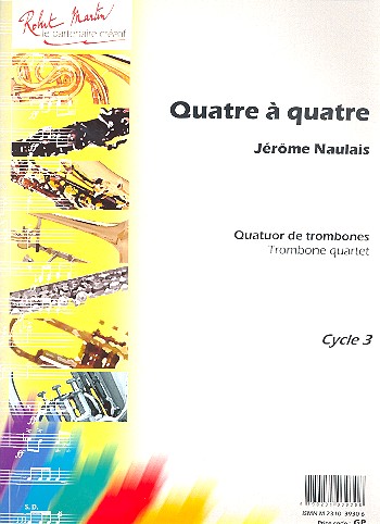 Quatre  quatre fr 4 Posaunen Partitur und Stimmen