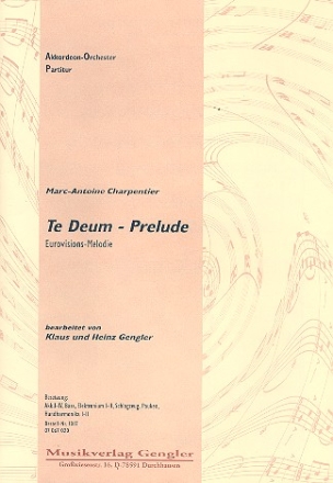 Prelude aus Te Deum fr Akkordeonorchester Partitur