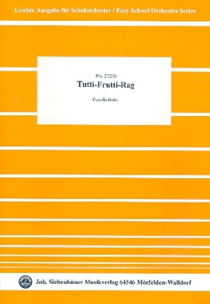 Tutti-Frutti-Rag fr Schulorchester Partitur und Stimmen