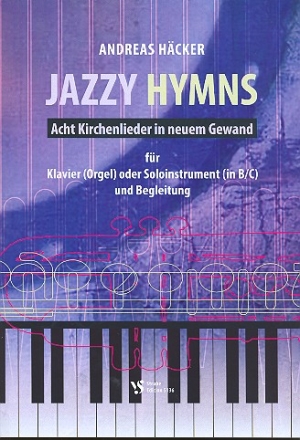 Jazzy Hymns fr Tasteninstrument (Soloinstrument in B/C ad lib)