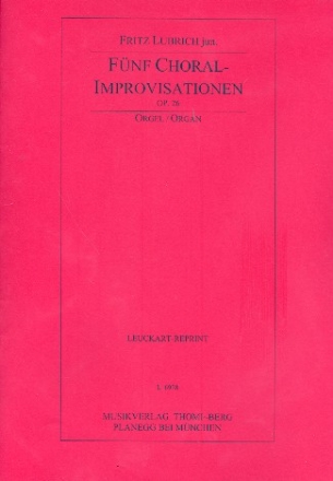 5 Choral-Improvisationen op.26 fr Orgel