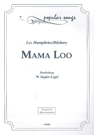 Mama Loo fr Mnnerchor Chorpartitur