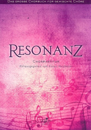 Resonanz fr gem Chor und Instrumente Chorpartitur