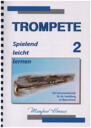 Trompete spielend leicht lernen Band 2