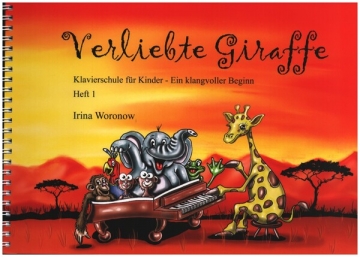 Verliebte Giraffe Band 1 (+Online-Audio) f�r Klavier