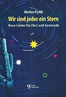 Wir sind jeder ein Stern  fr gem Chor (Gemeinde) a cappella (Instrumente ad lib) Partitur