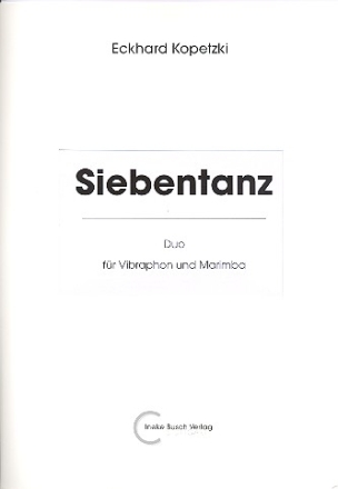 Siebentanz  fr Marimbaphon und Vibraphon Partitur und Stimmen