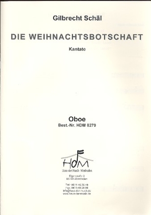 Die Weihnachtsbotschaft fr gem Chor, Kinderchor und Instrumente Oboe