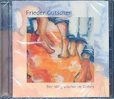 Der Weg wchst im Gehen  CD